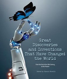 Great Discoveries and Inventions That Changed the World