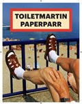 Toilet Martin Paper Parr Magazine | PARR,  Martin ; Cattelan, Maurizio ; Ferrari, Pierpaolo | 