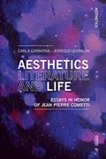 Aesthetics, Literature, and Life | Jerrold Levinson ; Carla Carmona | 
