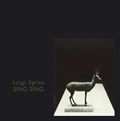 Sing Sing. Pompeii's Body | Luigi Spina | 