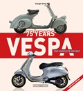 Vespa 75 Years: The complete history | Giorgio Sarti | 