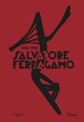 Salvatore Ferragamo 1898-1960 | Stefania Ricci | 