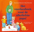 Het voorleesboek voor de allerliefste papa! | Marianne Busser ; Ron Schröder | 