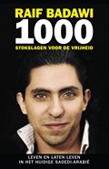 1000 stokslagen voor de vrijheid | Raif Badawi | 