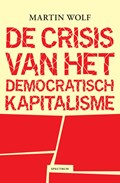 De crisis van het democratisch kapitalisme | Martin Wolf | 