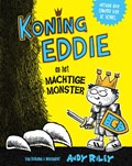 Koning Eddie en het machtige monster | Andy Riley | 