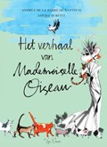 Het verhaal van Mademoiselle Oiseau | Andrea de La Barre de Nanteuil | 