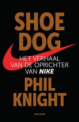 Shoe Dog | Phil Knight | 9789000357598