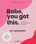Babe, you got this. Het werkboek | Emilie Sobels ; Rosa Dammers | 
