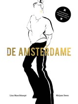 De Amsterdame | Lisa Maschhaupt ; Mirjam Deen | 9789000363445