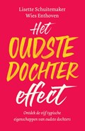 Het oudste dochter effect | Lisette Schuitemaker ; Wies Enthoven | 