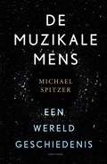 De muzikale mens | Michael Spitzer | 