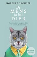 De mens in het dier | Norbert Sachser&, Jeannet Dekker (vertaling) | 