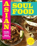 Asian Soul Food - Van Brooklyn tot Bali | Mas van Putten ; Carl Lemette | 