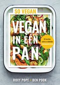 Vegan in één pan | Roxy Pope ; Ben Pook | 