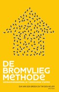 De bromvliegmethode | Eva van den Broek ; Tim den Heijer | 