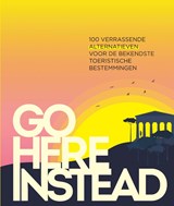 Go here instead | Unieboek|Het Spectrum | 9789000385799
