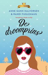 De droomprins | Anne Gunn Halvorsen ; Randi Fuglehaug | 9789000389063