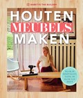 Houten meubels maken | Babette van den Nieuwendijk | 