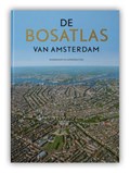 De Bosatlas van Amsterdam | auteur onbekend | 