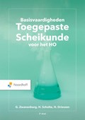 Basisvaardigheden toegepaste scheikunde voor het HO | Harm Scholte ; Gooitzen Zwanenburg ; Jessica Zweers ; Gerlof Kruidhof | 