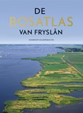 De Bosatlas van Fryslân | Noordhoff Atlasproducties | 