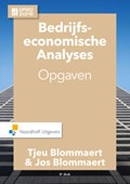Bedrijfseconomische analyses Opgaven | A.M.M. Blommaert ; J.M.J. Blommaert | 