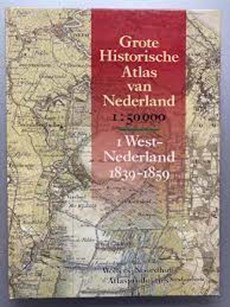 Grote historische atlas van Nederland 1 : 50.000