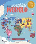 Onze wonderlijke wereld | Kalya Ryan ; Ben Handicott | 