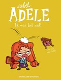 Rebel Adele 3: ik was het niet! | Mr Tan | 