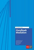 Handboek mediation | Alex Brenninkmeijer ; Dick Bonenkamp ; Karen van Oyen ; Hugo Prein | 