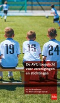 De AVG toegelicht voor verenigingen en stichtingen | Dirk Brauckmann ; Willem Sinninghe Damsté | 