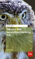 Teksten Wet natuurbescherming c.a. Editie 2020 | Luuk Boerema | 