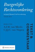 Burgerlijke Rechtsvordering | A.I.M. van Mierlo ; C.J.J.C. van Nispen | 