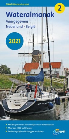 Wateralmanak deel 2 - 2021 Vaargegevens Nederland - België