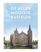 De allermooiste kastelen van Nederland | Quinten Lange | 9789018048679