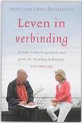 Leven in verbinding | Irene van Lippe-Biesterfeld ; Matthijs Schouten | 