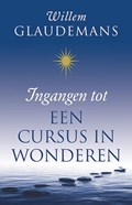 Ingangen tot een cursus in wonderen | Willem Glaudemans | 