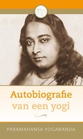 Autobiografie van een yogi | Paramahansa Yogananda | 