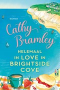 Helemaal in love in Brightside Cove | Cathy Bramley | 