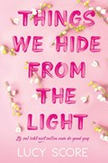 Things we hide from the light | Lucy Score | 
