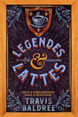 Legendes & Lattes | Travis Baldree | 9789020555530