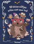 10 kleine uiltjes willen niet naar bed | Katja Alves | 