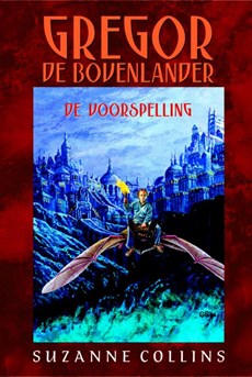 Gregor de Bovenlander / De voorspelling