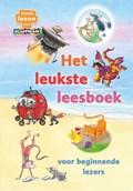 Het leukste leesboek voor beginnende lezers | Sanne de Bakker ; Lida Dijkstra ; Annemarie Dragt ; Gertrud Jetten ; Gitte Spee ; Marianne Witte | 