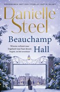 Beauchamp Hall | Danielle Steel | 