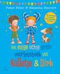 Het enige echte grote voorleesboek van Kolletje & Dirk | Pieter Feller ; Natascha Stenvert | 