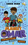 Planeet Omar: fantastische reddingsmissie | Zanib Mian | 
