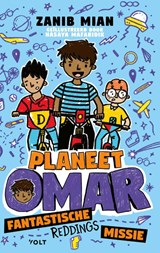 Planeet Omar: fantastische reddingsmissie | Zanib Mian | 9789021420790
