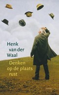 Denken op de plaats rust | Henk van der Waal | 